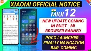 OFFICIAL INDIA - NEW MIUI 12 UPDATE COMING | POCO LAUNCHER NAVIGATION BAR COMING, MI BROWSER BANNED