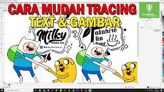 Belajar cara trace / Tracing Mudah Text dan Gambar di Corel Draw