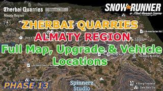 SnowRunner - Zherbai Quarries Full Map, Upgrade and Vehicle Locations | Phase 13