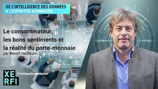 Le consommateur, les bons sentiments et la réalité du porte-monnaie [Benoît Heilbrunn]