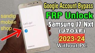 Samsung Galaxy J7 next frp bypass/ (j701f) Google account remove without pc 2023-24