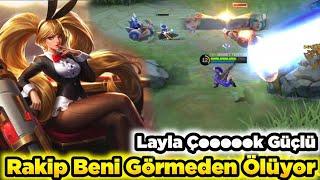 KİM NE DERSE DESİN LAYLA EN GÜÇLÜSÜ!!! Mobile Legends