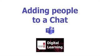 Microsoft Teams Tutorial - Using Chat - Adding people to a Chat - 9