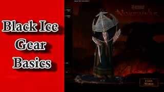 Curse of Icewind Dale: Black Ice Gear Basics