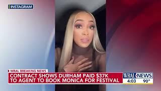 CONTRACT: Durham paid $37K for Monica to perform; She says wasn't booked