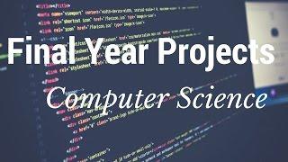 Computer Science Final Year Projects