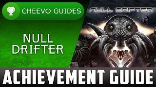 Null Drifter - Achievement / Trophy Guide (Part 1 | Base 1000g)