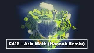 C418 - Aria Math (Hanook DnB Remix)