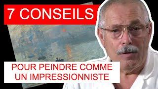 7 conseils pour vous aider à peindre comme un impressionniste