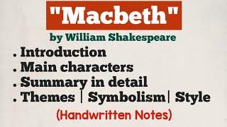 Macbeth by Shakespeare | Notes | Summary | Themes| Style | Classic in drama| ENG-308