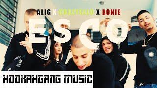 ALIG X CR@ZY$ELO X RONIE - ESCO (Official Music Video) (prod. TMD)