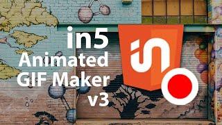 in5 Animated GIF Maker v3 New Features