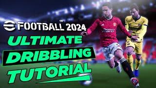 eFootball 2024™ Ultimate Dribbling Tutorial - inc. Learn Quick Feet & Ultra Close Control!