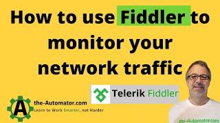 Fiddler tutorial to help Webscraping & API calls / Monitor the Network traffic