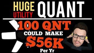  QUANT | 100 QNT COULD MAKE $56,000 per year | THIS IS HOW & WHEN#QNT #QUANT #QUANTCOIN