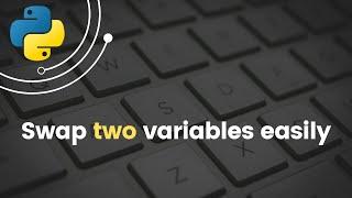 Simplest way to swap two variables in Python