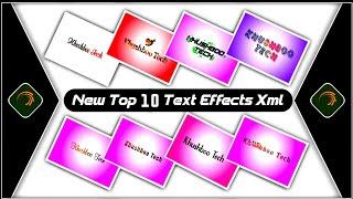 Top 10 New Text Animation Presets |New Text Effect Alightmotion Xml|Text Effect PresetKhushbooTech