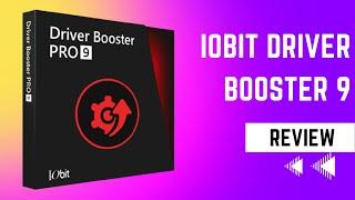 IObit Driver Booster 9 Review | Keep Your Device Drivers Updated