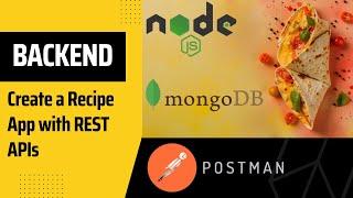 Master Backend Development: Build a Recipe App with Node.js, MongoDB & JWT