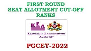 PGCET 2022 - Cut Off Ranks of First Round