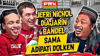 PWK – DIAM-DIAM JEFRI NICHOL UDAH MINTA WEJANGAN PERNIKAHAN KE ADIPATI DOLKEN??