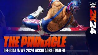 The Pinnacle | Official WWE 2K24 Accolades Trailer