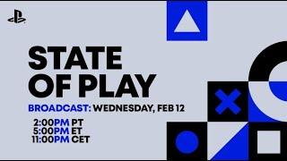 Sony STATE OF PLAY Feb 12th: BIG New Game Reveals!