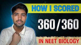 How i SCORE *360* in NEET Biology From online | NEET Topper Tells How to Study Biology