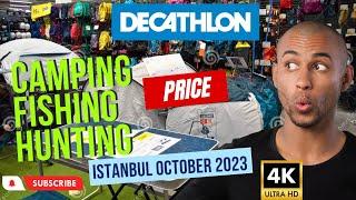 Decathlon Istanbul Shopping Price Walking Tour mağaza turu Camping Hunting Fishing October 2023 4K