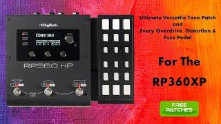 RP360XP - UVT with All Overdrive, Distortion and Fuzz Pedals