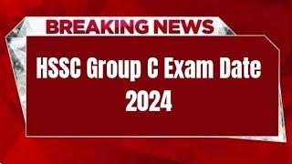 HSSC Group C Exam Date 2024 | Check Exam Date