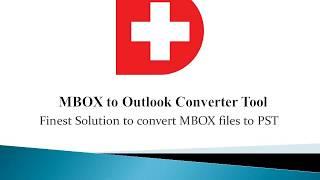 MBOX to Outlook Converter – Solution to Export MBOX Files to PST