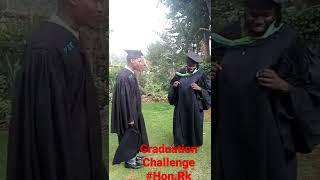 Graduation Challenge by Hon.Rk