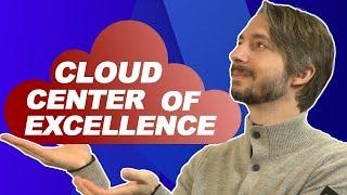 Cloud Center of Excellence (CCoE)