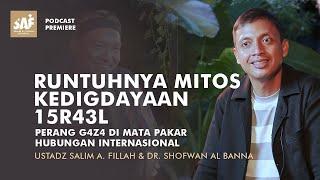 RUNTUHNYA MITOS KEDIGDAYAAN 15R43L | Perang G4Z4 di Mata Pakar HI Dr. Shofwan Al Banna