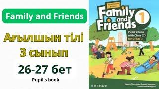 Ағылшын тілі 3 сынып 26 27 беттер Үй тапсырма Family and friends Pupil's book  English for 3rd Grade