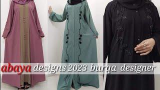 abaya designs 2023 | top abaya style | burqa design