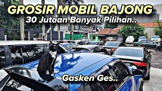 Grosiran Mobil Bajong nih Cuma 30 Jutaan aja Harga Mobil Bekas Bajongan di Grosir Mobil Tangerang