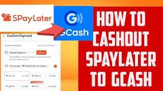 HOW TO CONVERT SPAYLATER TO GCASH |  2024 UPDATE