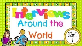 Simple Present: Interviews Around the World - Part 1