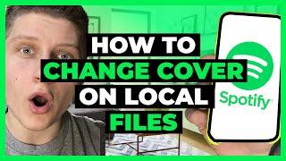 How To Change Cover Art on Spotify Local Files