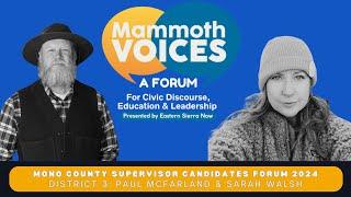 Mammoth Voices 2024: District 3, Paul McFarland & Sarah Walsh