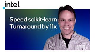 Speed scikit-learn Turnaround by 11x | Intel Software