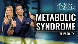 Metabolic Syndrome | El Paso, Tx (2020)