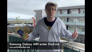 Samsung Galaxy A80 erster Eindruck