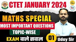 CTET Jan 2024 - Maths Special class by Uday Sir