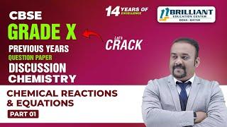 CBSE 10 Chemistry | Chemical Reactions & Equations | CBSE 10 Science Chapter Wise PYQs Discussion -1