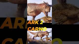 ARK 2 CARNOاخبار ارك | شكل الكارنو في ارك 2