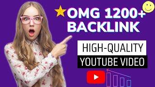 1200 Backlink Help your Video to Get Instant Rank #1