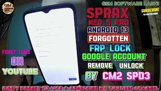 Sparx Neo5 Pro FRP Bypass|Sparx5 Pro Google Account|Android 13|Sparx Neo5 Pro FRP Remove BY CM2 SPD3